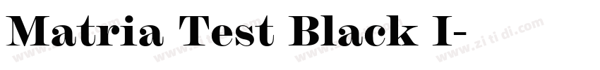 Matria Test Black I字体转换